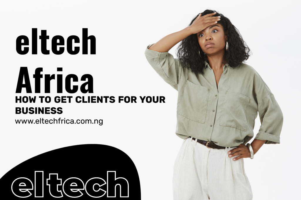How to get clients for your business
